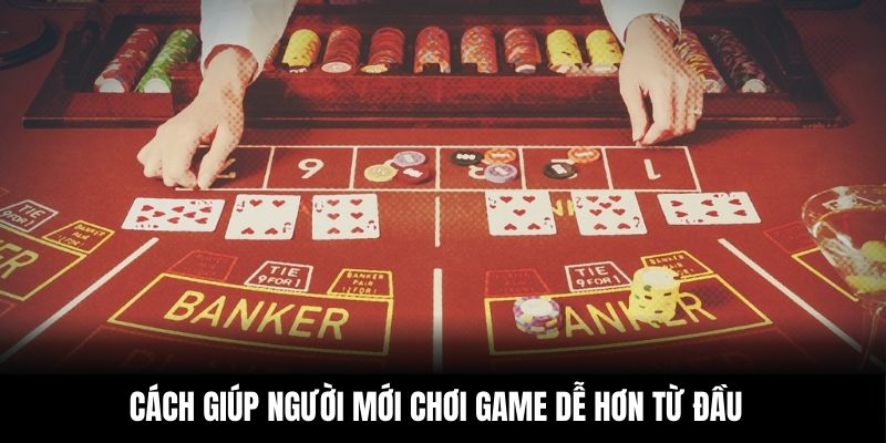 Cách giúp người mới chơi game dễ hơn từ đầu